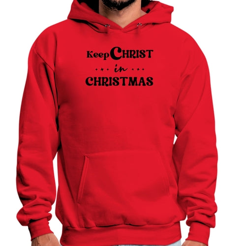 Mens Graphic Hoodie Keep Christ in Christmas - Christian Holiday