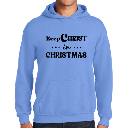 Mens Graphic Hoodie Keep Christ in Christmas - Christian Holiday