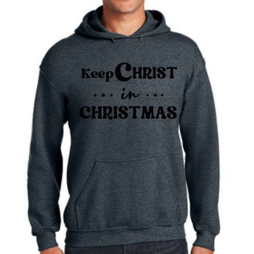 Mens Graphic Hoodie Keep Christ in Christmas - Christian Holiday