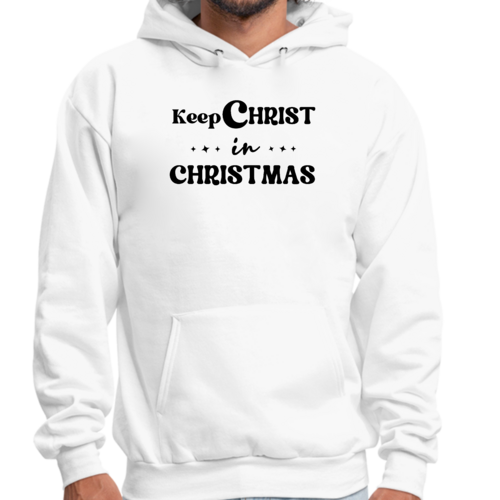Mens Graphic Hoodie Keep Christ in Christmas - Christian Holiday