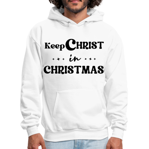 Mens Graphic Hoodie Keep Christ in Christmas - Christian Holiday